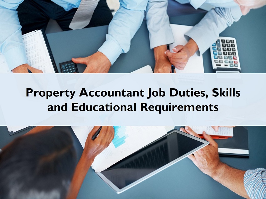Job Duties and Educational Requirements of a Property Accountant [Infographic]